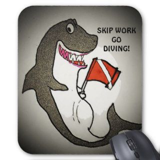 Skip work Go diving Mousepad