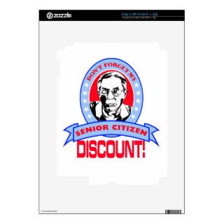 Don’t Forget My Senior Citizen Discount Gift Items iPad 2 Skins