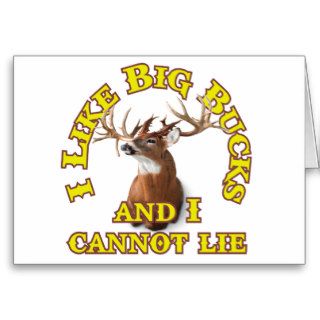 I Like Big Bucks and I Cannot Lie Greeting Cards