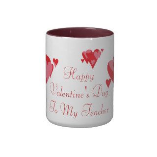 Happy Valentine's Day To My Teacher Mug