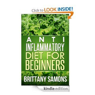 Anti Inflammatory Diet For Beginners eBook Brittany Samons Kindle Store
