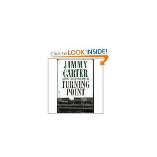 Turning Point, a candidate, a state and a nation come of Age Jimmy Carter, illustrated Books
