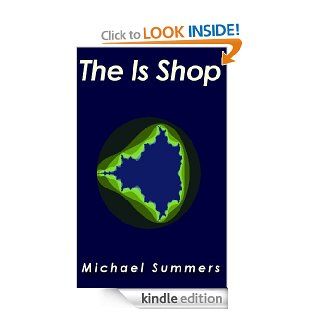 The Is Shop eBook Michael Summers, Ocitllion ePublishing Kindle Store