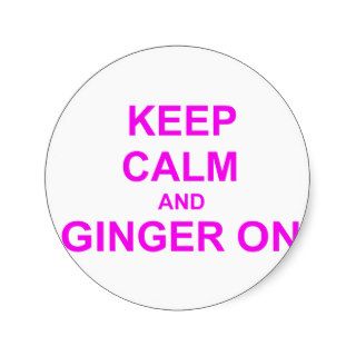 Keep Calm and Ginger On orange pink red Round Stickers