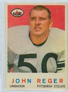 1959 Topps FB 124 John Reger Steelers Excellent Sports Collectibles