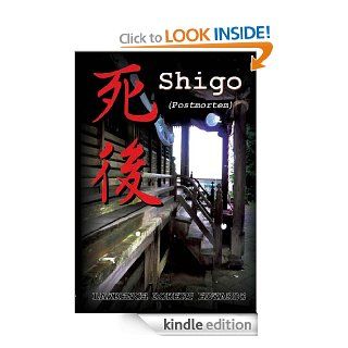 Shigo (Postmortem) (Hikinami Book 1) eBook Lawrence Robert Edwards Kindle Store