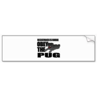 Obey The Pug Bumper Stickers