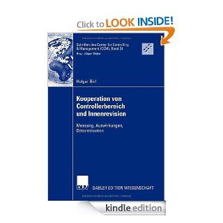 Kooperation von Controllerbereich und Innenrevision (Schriften des Center for Controlling & Management (CCM)) (German Edition) eBook Holger Birl Kindle Store
