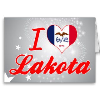 I Love Lakota, Iowa Greeting Cards