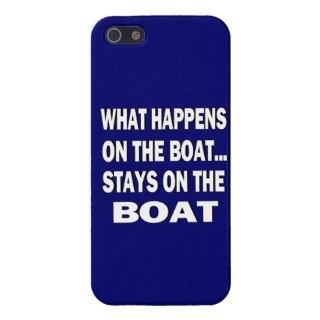 What happens on the boat stays on the boat   funny iPhone 5 covers
