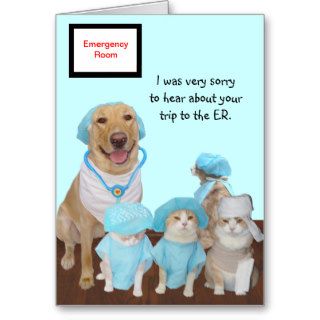 Funny Pets Get Well ER Card