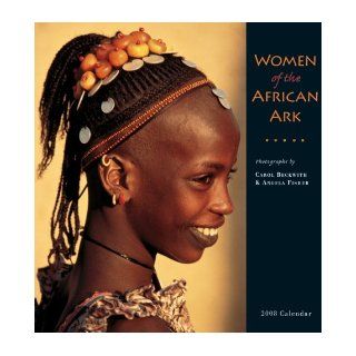 Women of the African Ark 2008 Calendar Angela Fisher 9780764938894 Books
