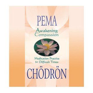 Awakening Compassion (0600835076227) Pema Chodron Books