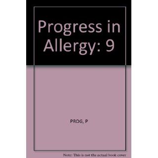 Progress in Allergy P. Kallos 9783805503730 Books