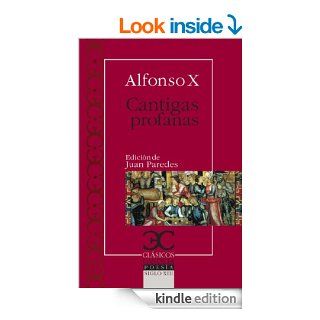 Cantigas profanas (Spanish Edition) eBook Alfonso X Kindle Store