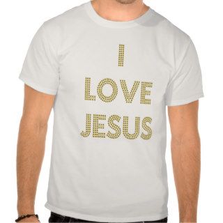 I love Jesus Mens T Shirts