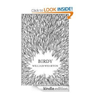 Birdy eBook William Wharton Kindle Store