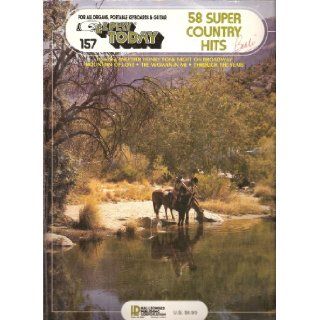 58 Super Country Hits [Sheet Music] For all Organs, Portable Keyboards, & Guitar   E Z Play #157 various Books