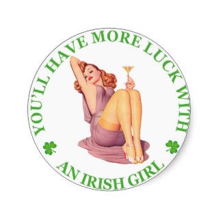 You'll Have More Luck With an Irish Girl. Stickers