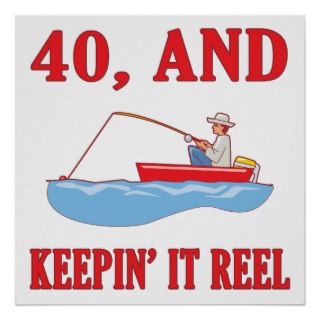 40th Birthday Fishing Gag Gifts Posters