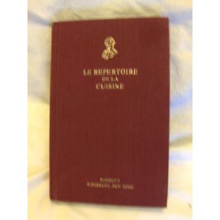 The Cookery Repertory (Le Repertoire De La Cuisine) (COOKING, REFERENCE) Books