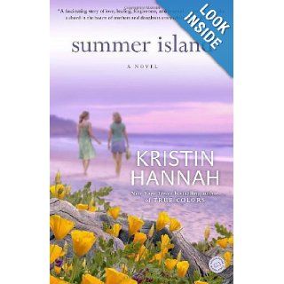 Summer Island A Novel [Paperback] [2010] (Author) Kristin Hannah Books