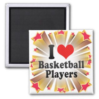 I Love Basketball Players Refrigerator Magnets