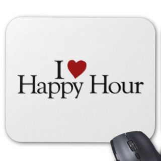 I Love Happy Hour Mouse Mat