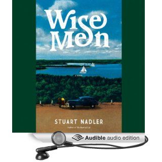 Wise Men A Novel (Audible Audio Edition) Stuart Nadler, Bernard Setaro Clark Books