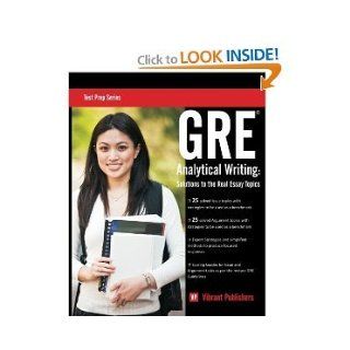 GRE Analytical Writing Solutions to the Real Essay Topics Vibrant Publishers 8581153777770 Books