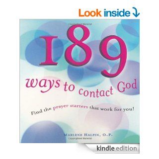 189 Ways to Contact God Find the Prayer Starters That Work for You eBook Marlene Halpin OP Kindle Store
