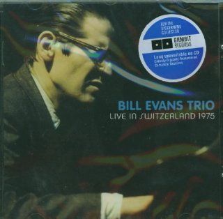 Bill Evans, Trio Live in Switzerland 1975 Music