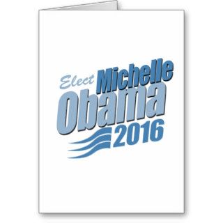 ELECT MICHELLE OBAMA.png Cards