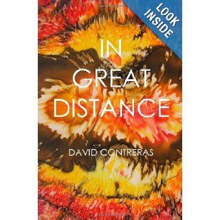 In Great Distance David Contreras 9781456312541 Books