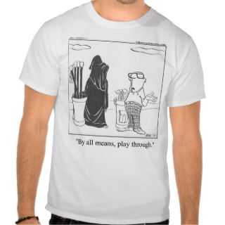 Humorous Golf T Shirt