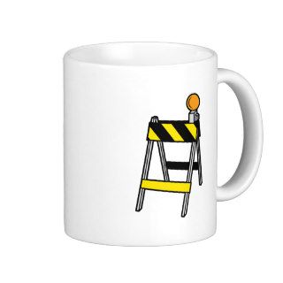 Safety Barricade ~ Road Sign Coffee Mugs