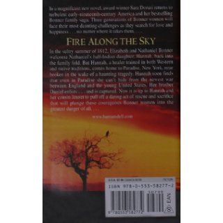 Fire Along the Sky Sara Donati 9780553582772 Books