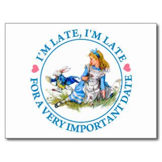 I'M LATE, I'M LATE, FOR A VERY IMPORTANT DATE POSTCARD