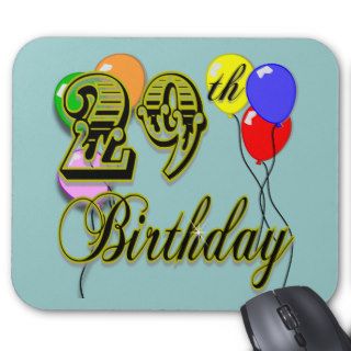 29th Birthday Gifts and Apparel Mouse Pads