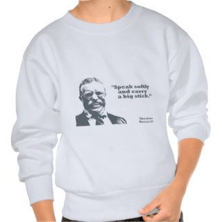 Roosevelt   Big Stick Pullover Sweatshirt