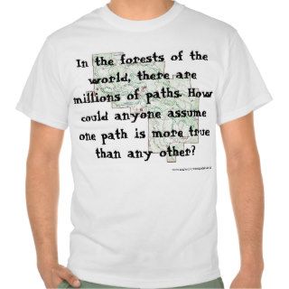 Many True Paths T Shirt