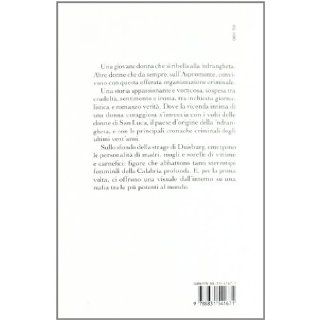 La Mia 'ndrangheta Rosy Canale Emanuela Zuccal 9788831541671 Books