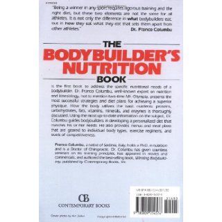 The Bodybuilder's Nutrition Book Franco Columbu 9780809254576 Books