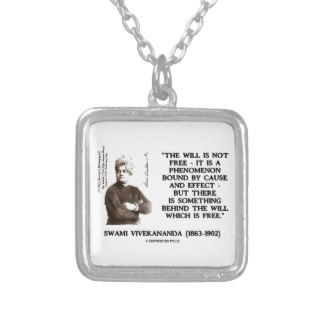 Swami Vivekananda Will Is Not Free Cause Effect Pendants