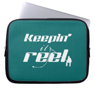 Keepin' It Reel (fishing) Computer Sleeves