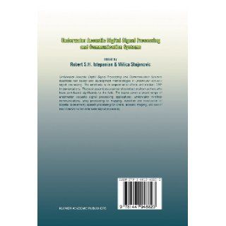 Underwater Acoustic Digital Signal Processing and Communication Systems Robert Istepanian, Milica Stojanovic 9781441948823 Books