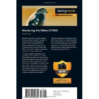 Mastering the Nikon D7000 Darrell Young 9781933952802 Books