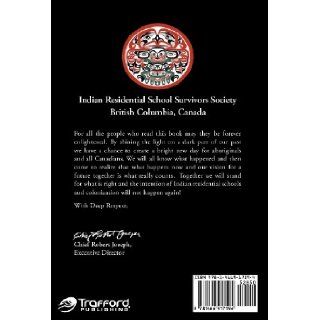 Wawahte Subject Canadian Indian Residential Schools Robert P. Wells 9781466917194 Books
