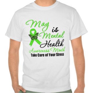 May is Mental Health Awareness Month Tee Shirts