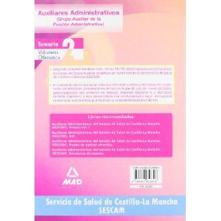 Auxiliares Administrativos del Servicio de Salud de Castilla La Mancha (SESCAM). Temario. Volumen II Ofimtica VV.AA. 9788467626896 Books